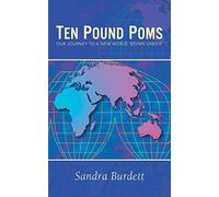 Ten Pound Poms: Our Journey to a New World Down Under
