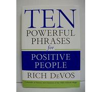 Ten Powerful Phrases For Positive People