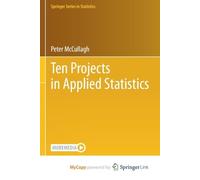 Ten Projects in Applied Statistics
