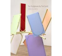 Ten Sculptures by Tim Scott: 1961 to 1971