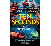 Ten Seconds: 'A gripping thriller that twists and turns' HARLAN COBEN (Ben Harper)