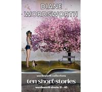 Ten Short Stories: Wordsworth Shorts 31 - 40: 12 (Wordsworth Collections)