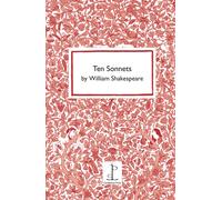 Ten Sonnets by William Shakespeare
