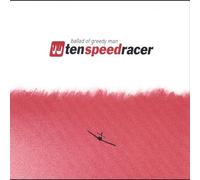Ten Speed Racer - Ballad of Greedy Man
