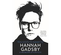 Ten Steps to Nanette: A Memoir Situation (Main)