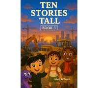 Ten Stories Tall: Book 3