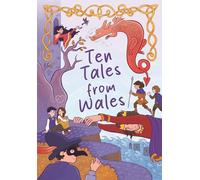 Ten Tales from Wales