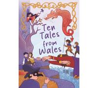 Ten Tales from Wales