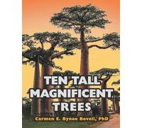 Ten Tall Magnificent Trees