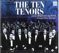Ten Tenors & Rtve Orquesta - Amigos Para Siempre