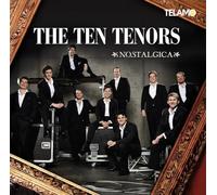 Ten Tenors,the - Nostalgica