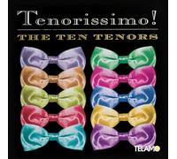 Ten Tenors, the - Tenorissimo