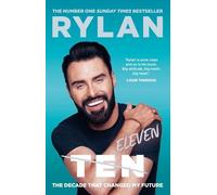 TEN: The decade that changed my future: From the No.1 bestselling author and the nation's favourite presenter