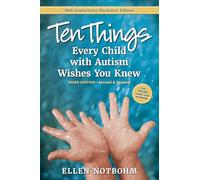 Ten Things Every Child with Autism Wishes You Knew