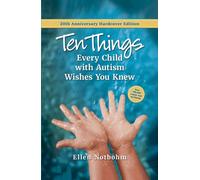 Ten Things Every Child with Autism Wishes You Knew