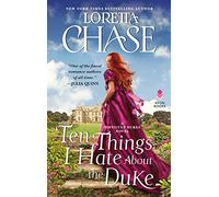 Ten Things I Hate about the Duke: A Difficult Dukes Novel: 2