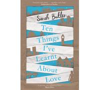 Ten Things I've Learnt About Love