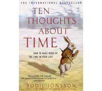 Ten Thoughts About Time (New Edition)