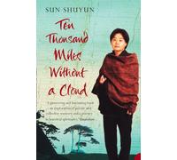 TEN THOUSAND MILES WITHOUT A CLOUD: An Extraordinary Travel Memoir Retracing the Ancient Path to India
