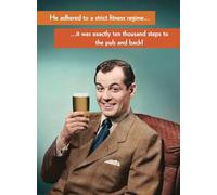 Ten Thousand Steps To The Pub And Back! - Funny Retro Birthday Card