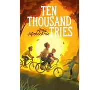 Ten Thousand Tries