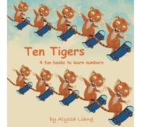 Ten Tigers: 4 fun books to learn numbers (Tiger Math)