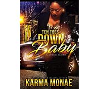 Ten Toes Down For My Baby: Volume 1