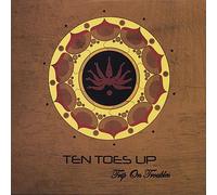 Ten Toes Up - Trip on Troubles
