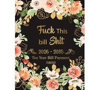 Ten Year Bill Payment Tracker 2026-2035: Monthly Organizer Simple Record