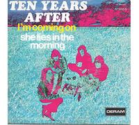 ten years after - I'm Coming On / She Lies In The Morning