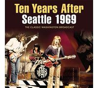 Ten Years After – Seattle 1969: The Classic Washington Broadcast – CD