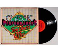 Ten Years After - The Classic Performances Of Ten Years After