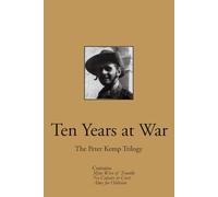 Ten Years at War: The Peter Kemp Trilogy