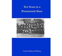Ten Years in a Portsmouth Slum