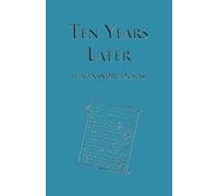 Ten Years Later: Fourth Book in the D'Artagnan Romances (The D'Artagan Romances: The Three Musketeers Series)