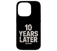Ten Years Later Funny 10 Year Old 10th Birthday Party Case for iPhone 14 Pro