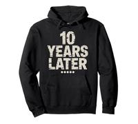 Ten Years Later Funny 10 Year Old 10th Birthday Party Pullover Hoodie