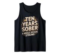 Ten Years Sober A Whole Decade Strong Sobriety Milestone Tank Top