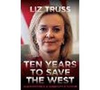Ten Years To Save The West