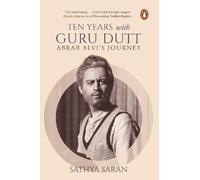 Ten Years with Guru Dutt: Abrar Alvi's Journey