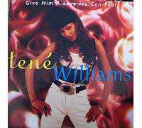TenÃ© Williams - Give Him A Love He Can Feel