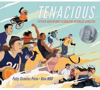 Tenacious: Fifteen Adventures Alongside Disabled Athletes