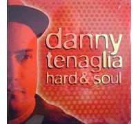 Tenaglia, Danny - Hard & Soul [VINYL]