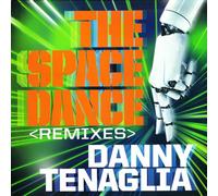 Tenaglia, Danny - Space Dance: Remixes [12" VINYL]