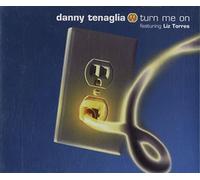 Tenaglia Danny - Turn Me on