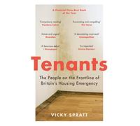 Tenants: The People on the Frontline of Britain's Housing Emergency