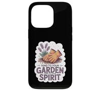 Tend To Your Garden Tend To Your Spirit - Wellness Case for iPhone 13 Pro