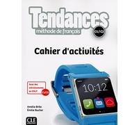 Tendances C1/C2. Cahier d'activités
