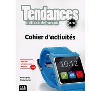 Tendances: Cahier d'activités - C1/C2: Cahier d'activites C1/C2