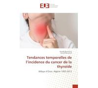 Tendances temporelles de l'incidence du cancer de la thyroïde: Wilaya d'Oran, Algérie 1993-2013